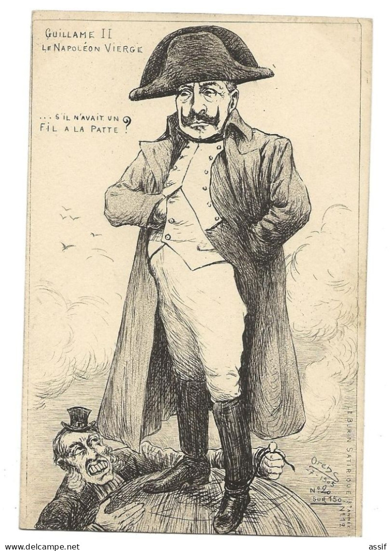 ORENS   1905 Le Burin Satirique N° 12   Guillaume II  Le Napoléon Vierge - Orens