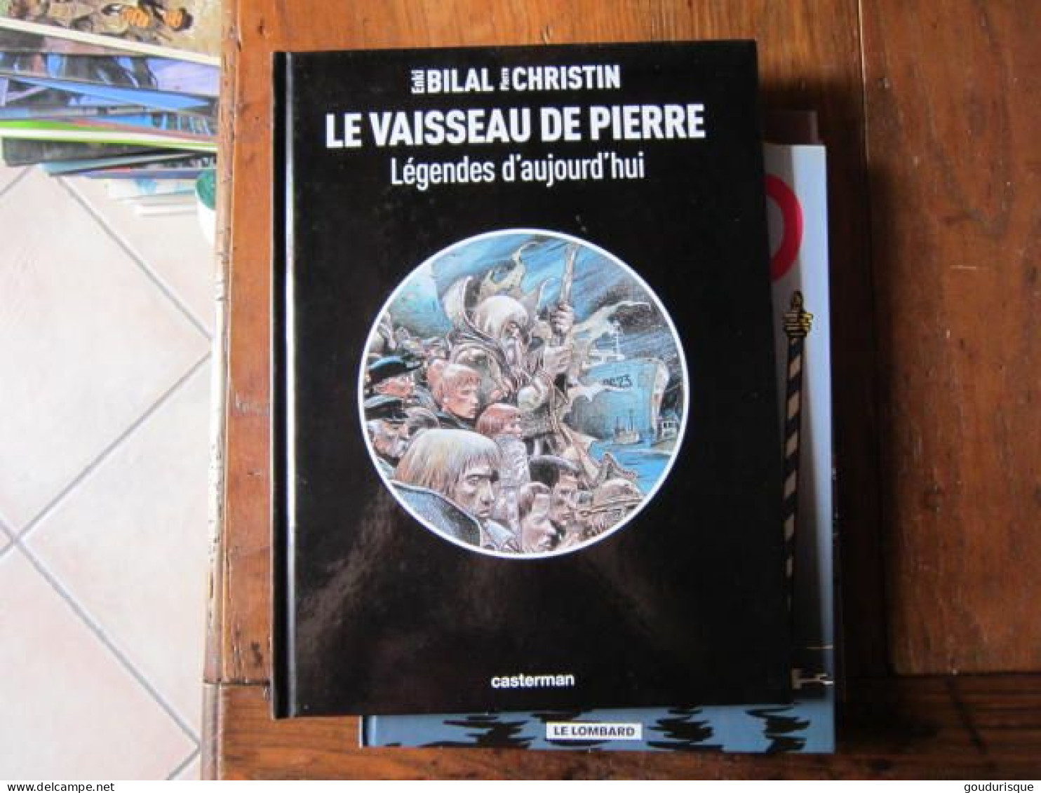 LE VAISSEAU DE PIERRE    BILAL - Bilal