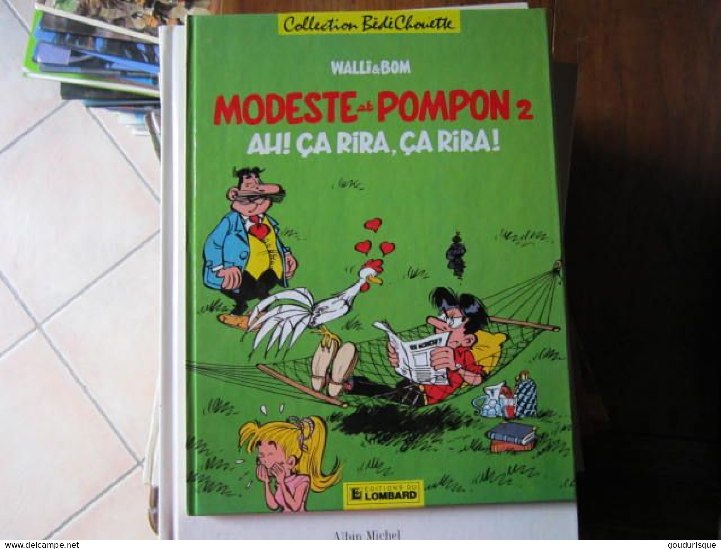 MODESTE ET POMPON AH CA RIRA, CA RIRA !   WALLI ET BOM  LE LOMBARD - Modeste Et Pompon