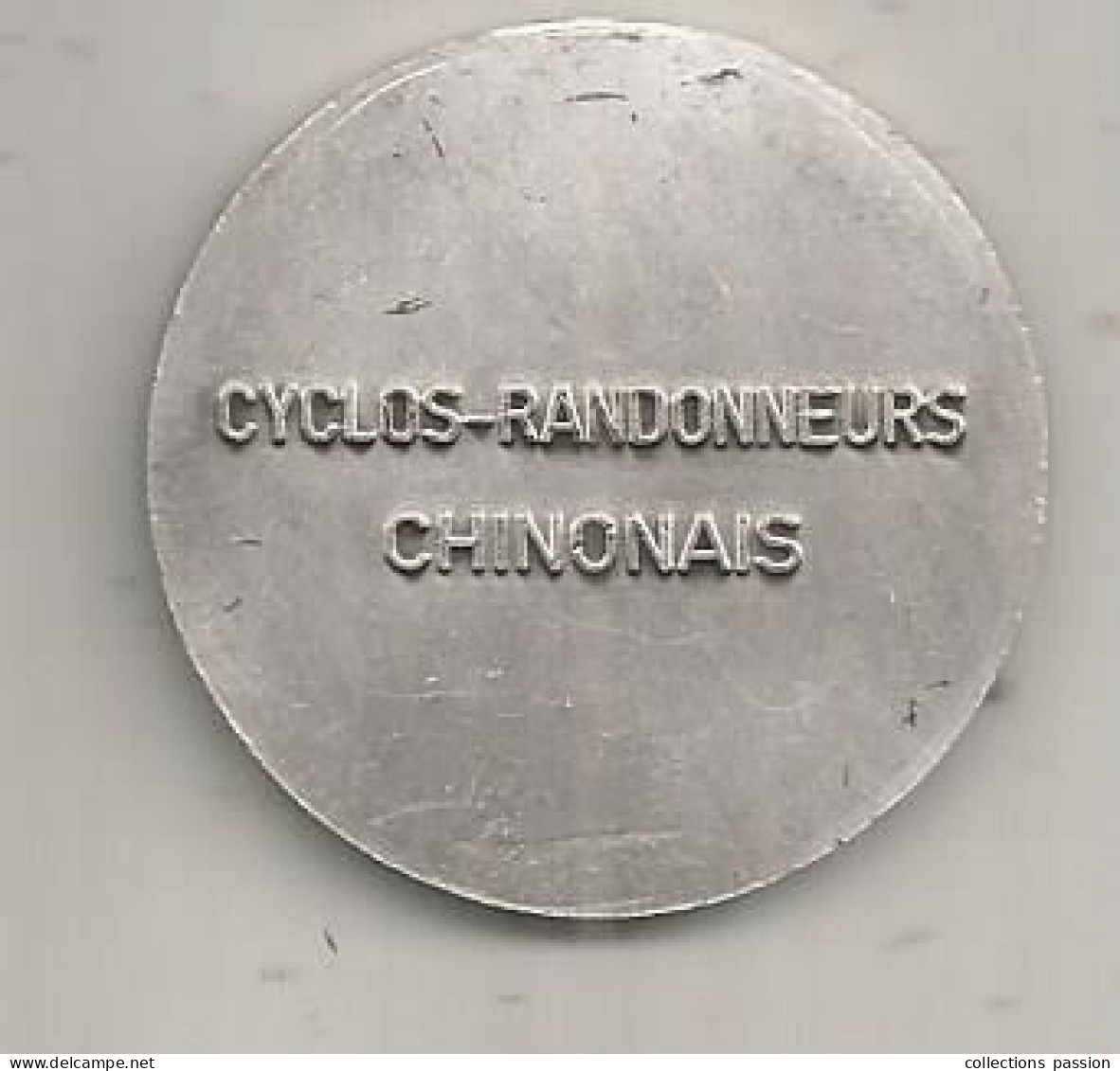 Médaille, Sports, Cyclisme,  CYCLOTOURISME, Circuit Des Vignobles En Rabelaise, CHINON, Cyclos-randonneurs Chinonais - Ciclismo