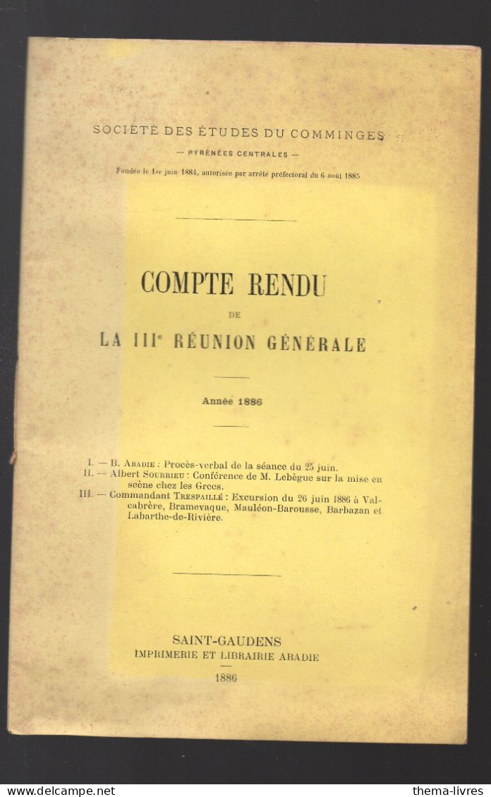 Saint Gaudens (31) Compte-rendu De La 3e Réunion Générale De La Soc Des Etudes Du Comminges 1886  (M5768) - Midi-Pyrénées