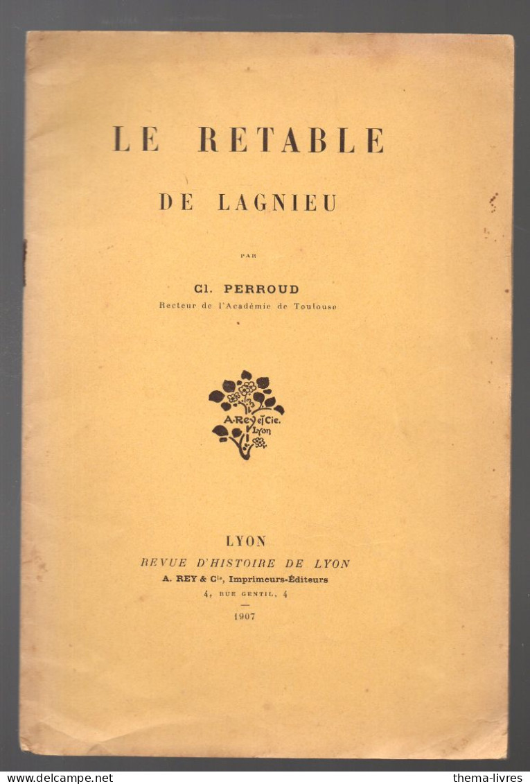Lagnieu (01)    Le Rétable De Lagnieu Ed 1907    (M5769) - Bourgogne
