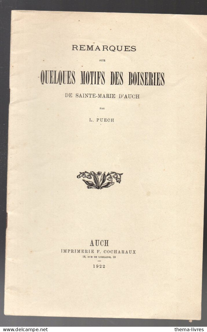 Remarques Sur Quelques  Motifs Des Boiseries De Ste Marie D'Auch (M5773) - Midi-Pyrénées