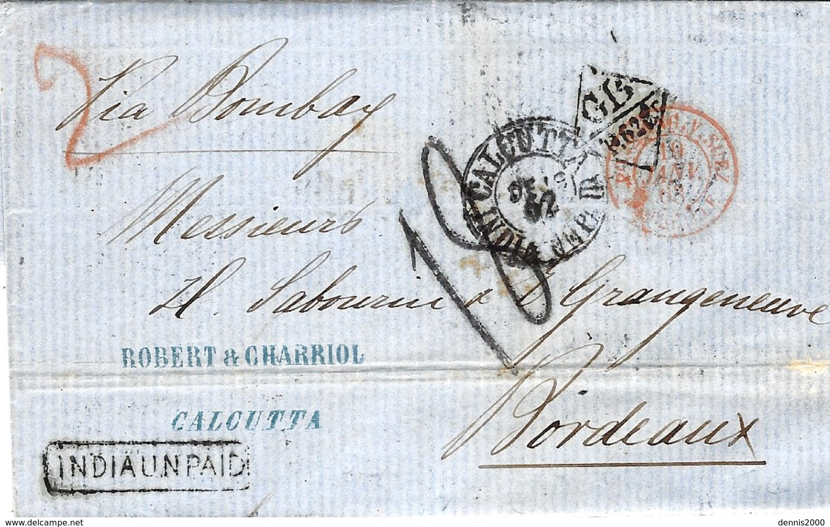 1862 - Letter From CALCUTTA " Via Bombay "+ INDIA UNPAID + GB / 1f 62 4/10 C - Rating 18 D Tampon To Bordeaux - 1858-79 Compagnia Delle Indie E Regno Della Regina