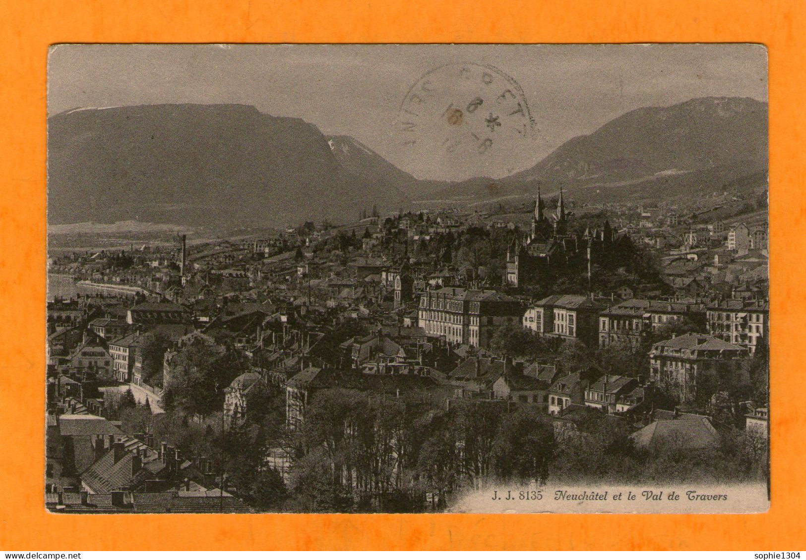 NEUCHÂTEL Et Le VAL De TRAVERS - 1918 - - Travers