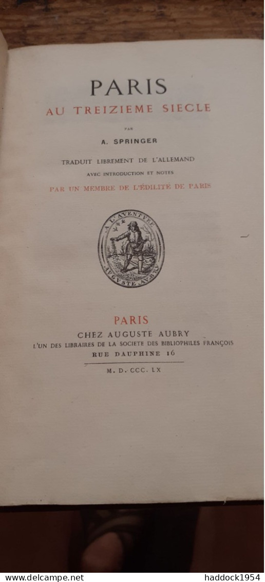 PARIS Au 13e Siècle A. SPRINGER Auguste Aubry 1860 - Parijs