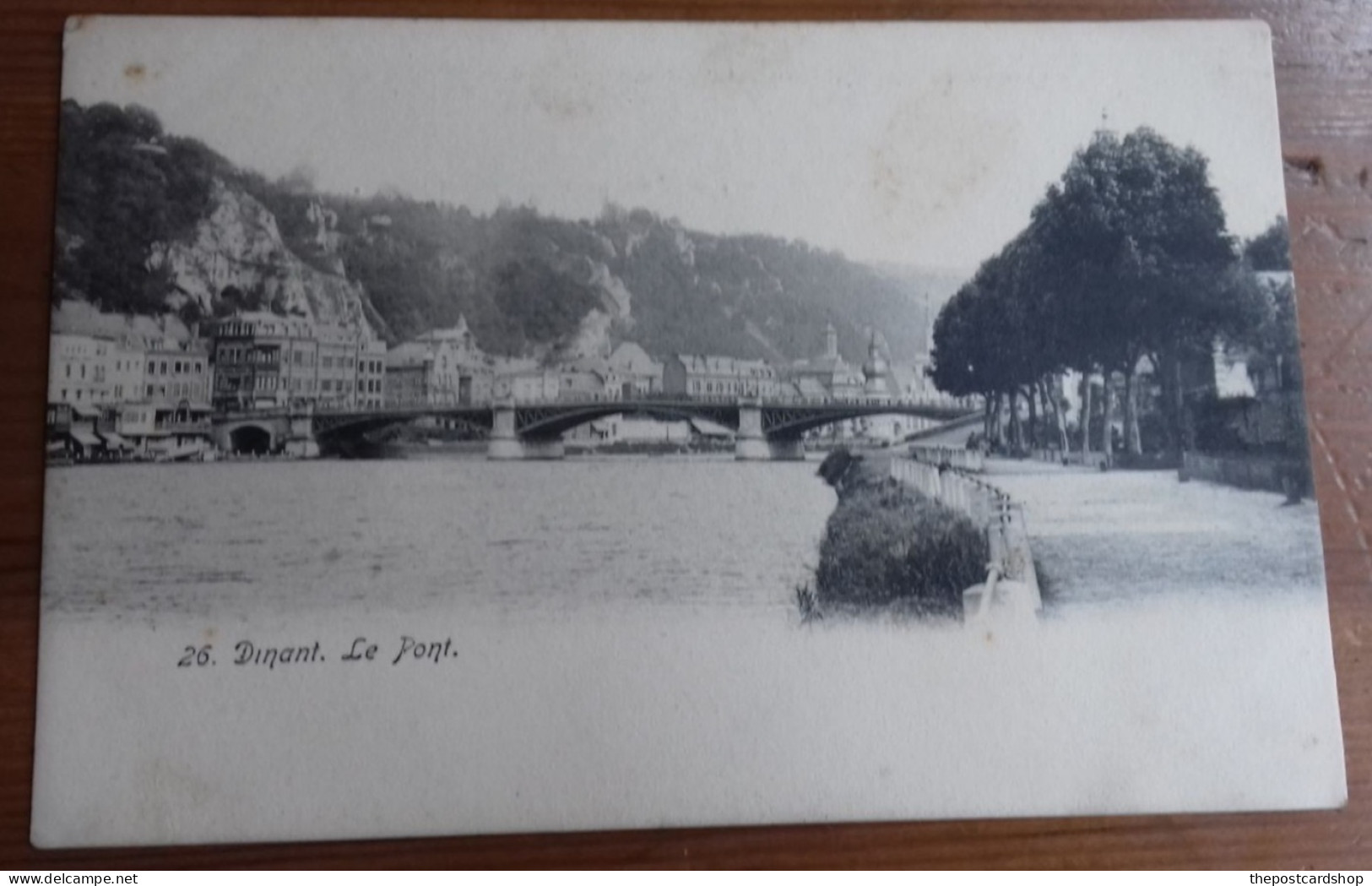 Dinant No.26 UNDIVIDED BACK EARLY PC DINANT LE PONT THE BRIDGE  UNUSED & UNUSUAL - Dinant