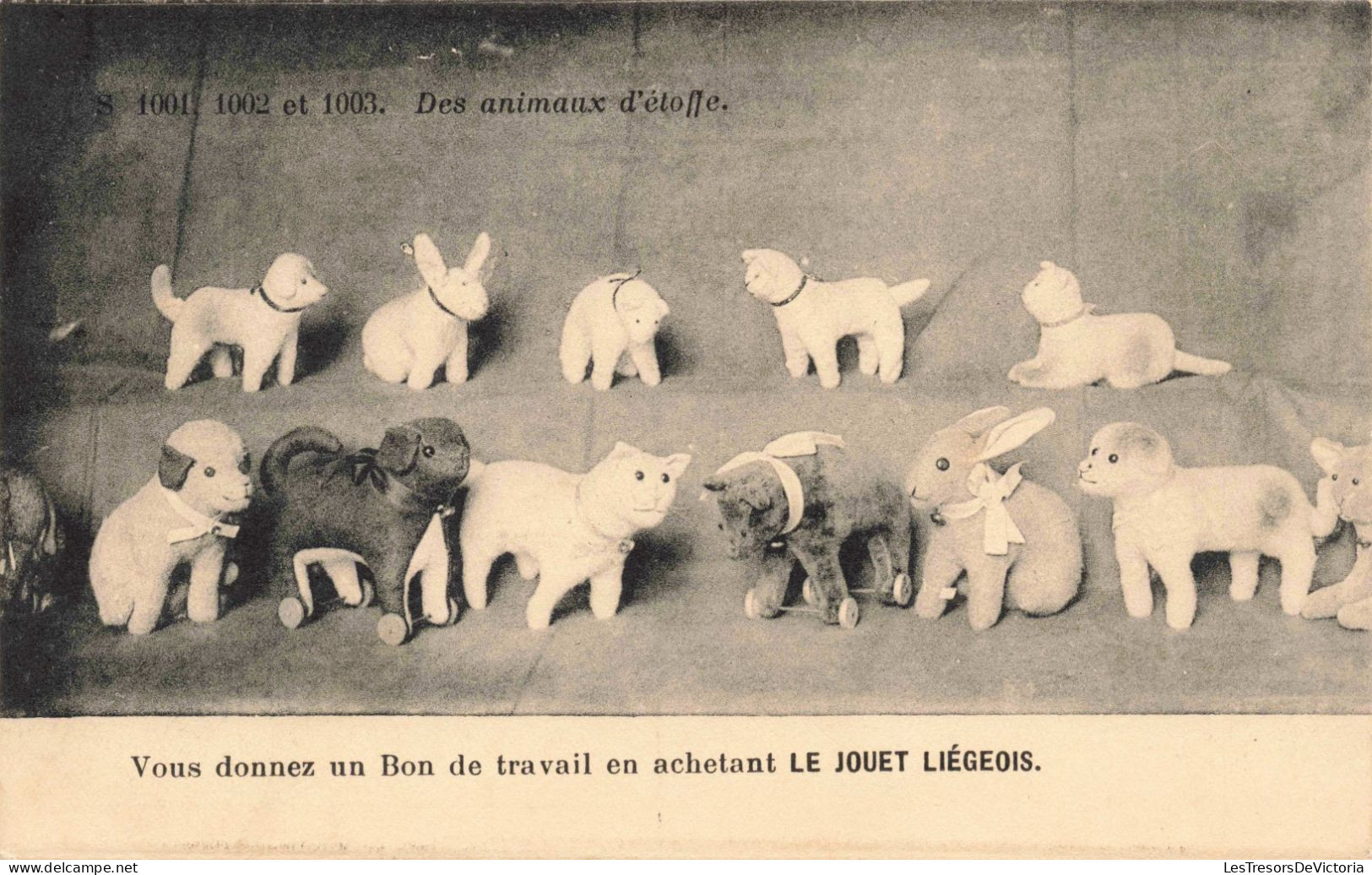 JEUX  - Des Animaux D'étoffe - Vous Donnez Un Bon De Travail En Achetant Le Jouet Liégeois - Carte Postale Ancienne - Spielzeug & Spiele