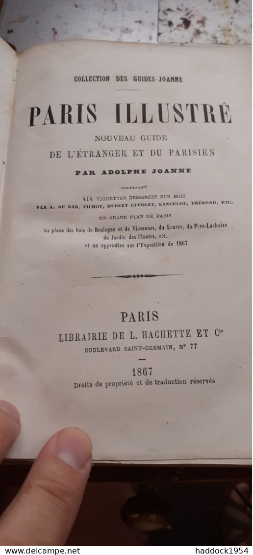 PARIS Illustré Nouveau Guide De L'étranger Et Du Parisien ADOLPHE JOANNE Hachette 1867 - Parijs