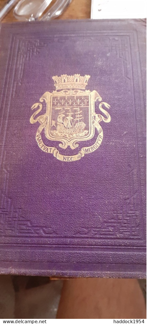 PARIS guide par les principaux écrivains et artistes de la FRANCE 2 tomes lacroix verboeckhoven et cie 1867