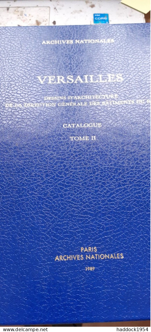 VERSAILLES dessins d'architectures de la direction générale des batiments du roi GALLET-GUERNE archives nationales 1983