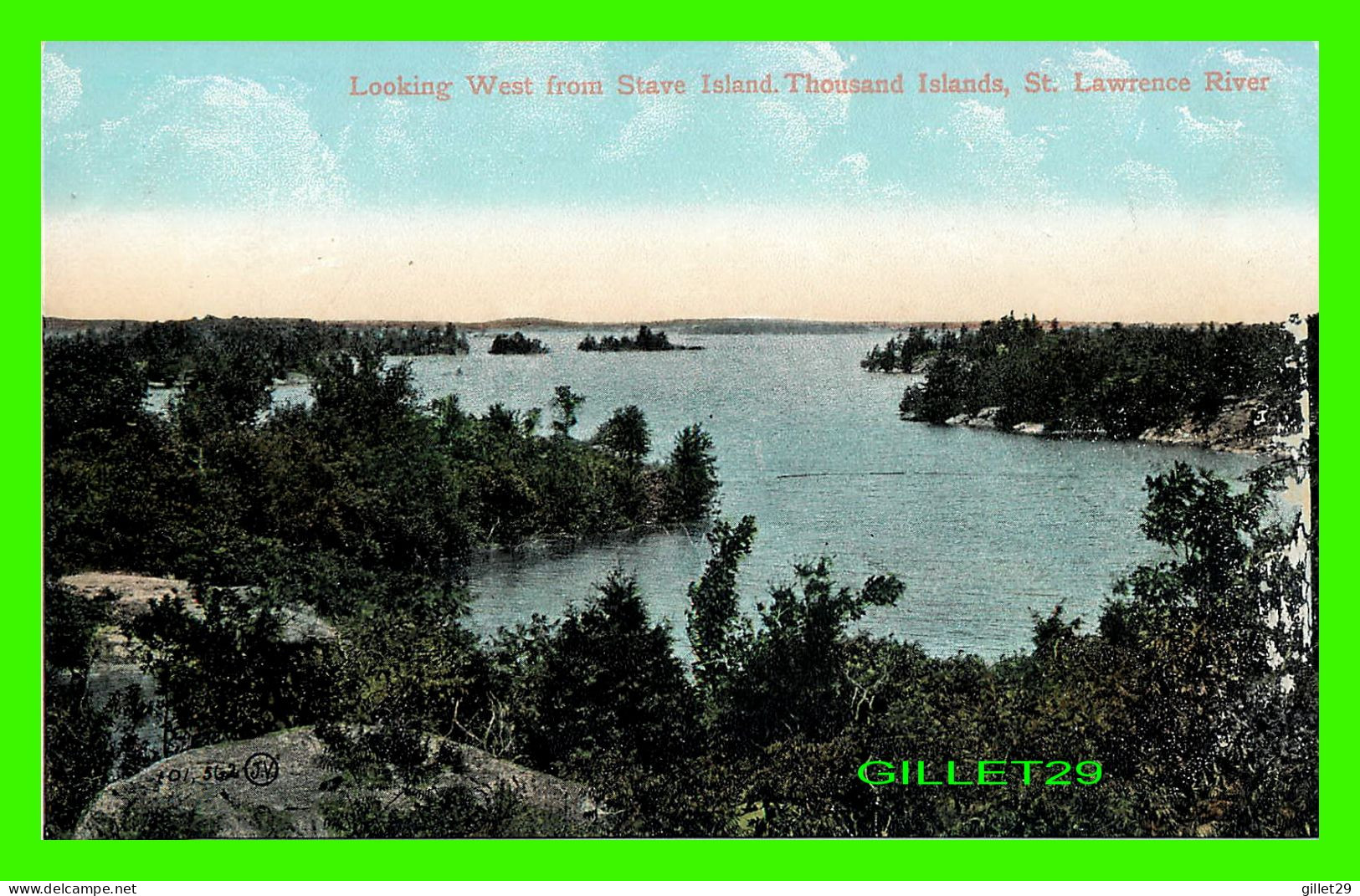 THOUSAND ISLANDS, ONTARIO - LOOKING WEST FROM STAVE ISLAND - THE VALENTINE & SONS PUBLISHING CO LTD - - Thousand Islands