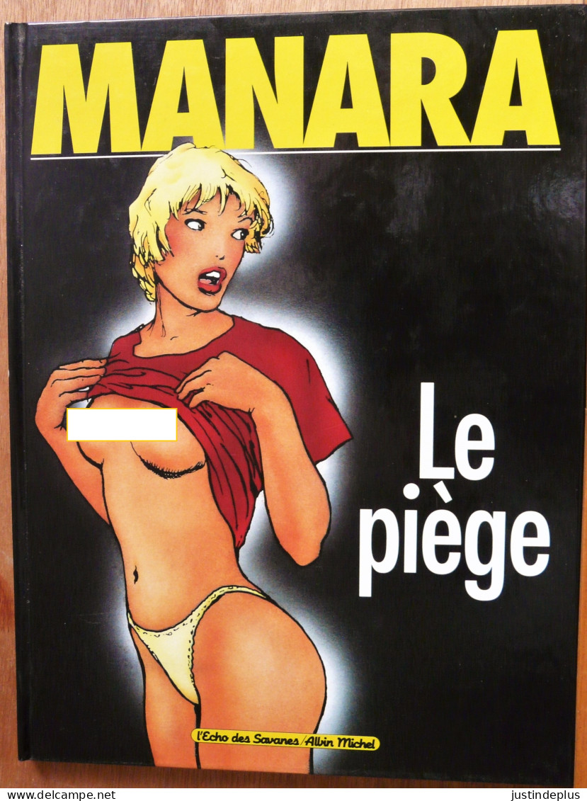 BD LE PIEGE MANARA  L'ECHO DES SAVANES / ALBIN MICHEL 1998 - Manara