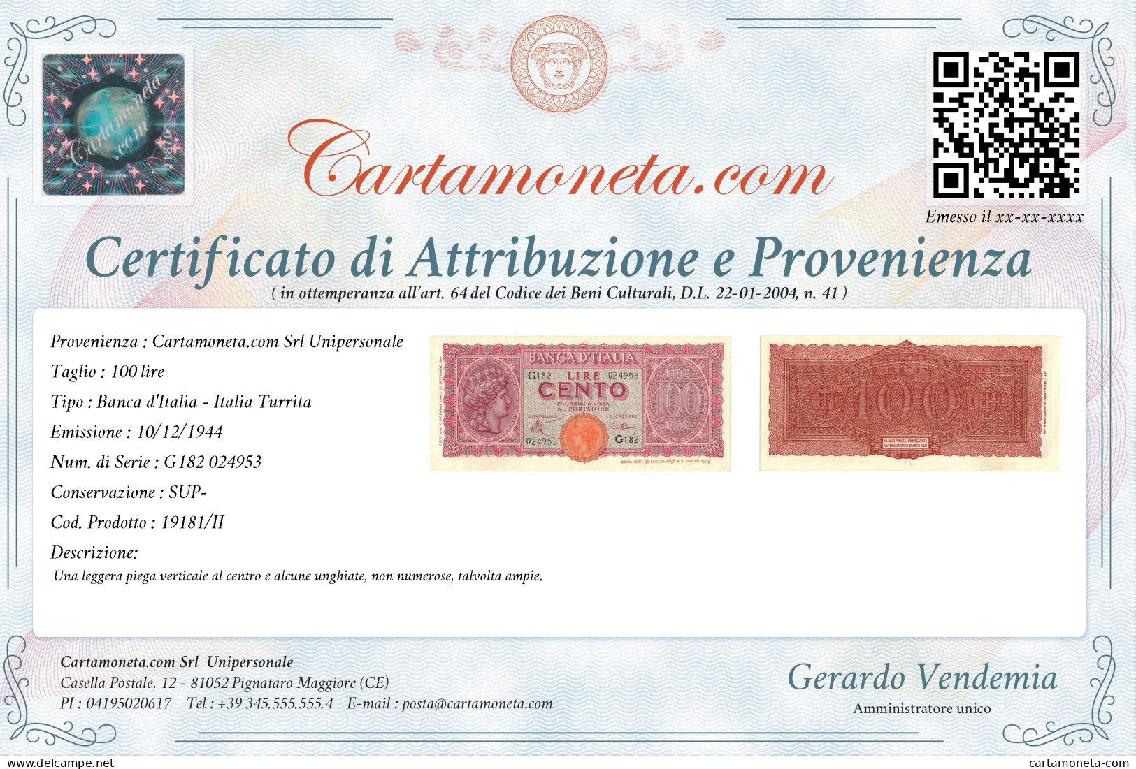 100 LIRE ITALIA TURRITA TESTINA 10/12/1944 SUP- - Sonstige