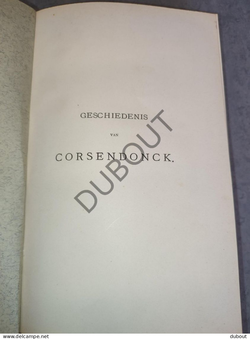 Geschiedenis Van Corsendonck - T. Welvaarts - 1880 - Druk Glénisson, Turnhout  (S323) - Antique