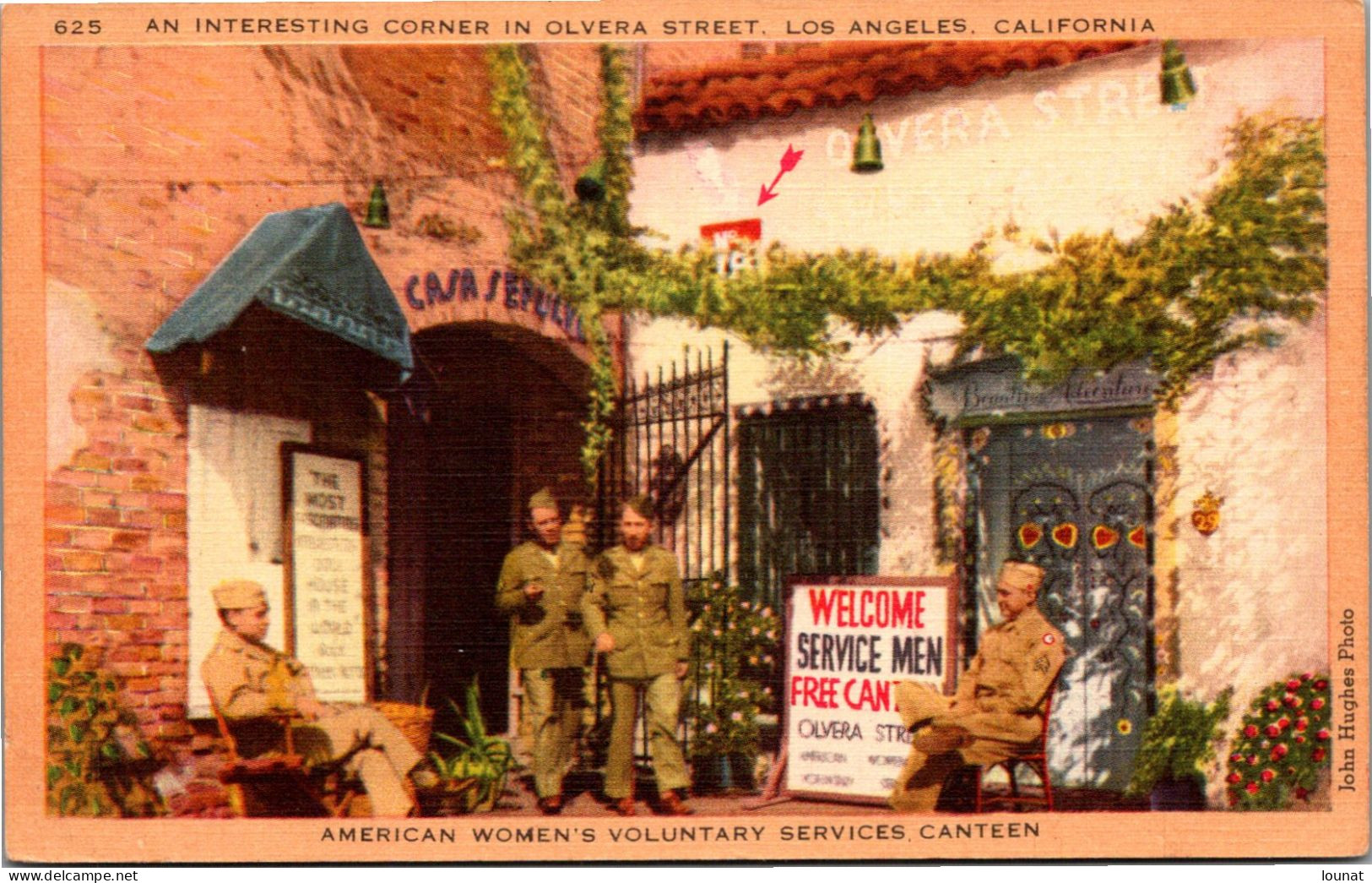 CALIFORNIA - An Interesting Corner In Olvera Street, Los Angeles - American Women's Voluntary Services Canteen - Los Angeles