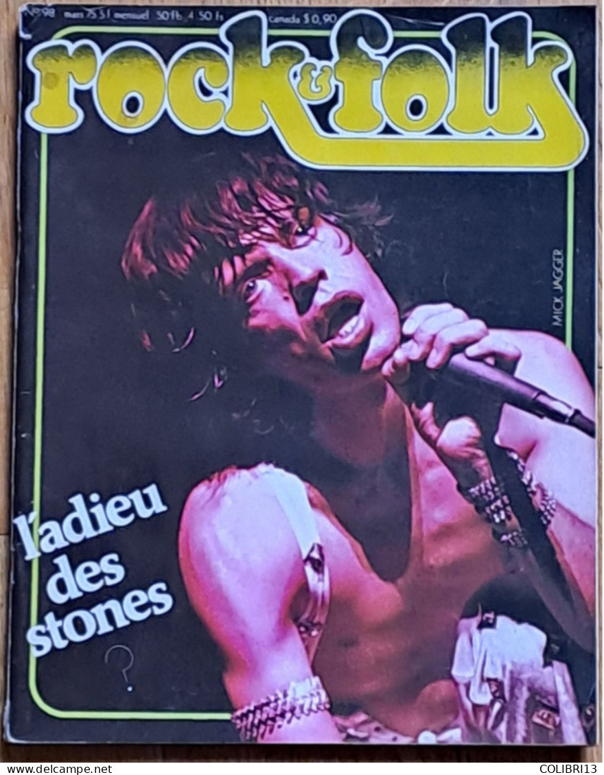 ROCK ET FOLK N° 98 Mars 1975 140 Pages Page Centrale Les STONES Dessinés Ginger Backer Can LES ANNEES LUMIERES 65 70 - Muziek