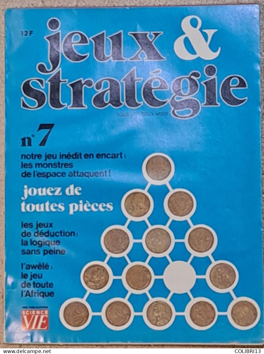 JEUX ET STRATEGIE N°7 Fev. Mars 1981 106 PagesAWELE JEUX DE DEDUCTION - Juegos De Representaciones