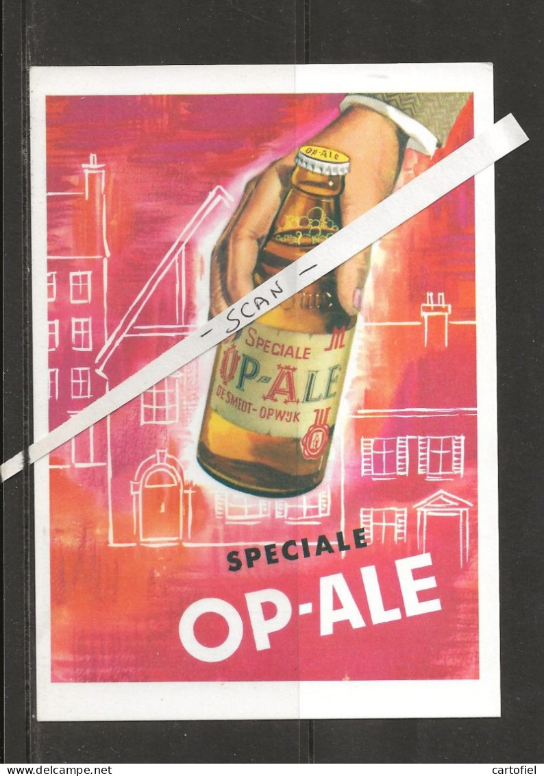 OPWIJK-BIER-BRASSERIE-BROUWERIJ-OP-ALE-RECLAME-PUBLICITEE-KAART-JAREN-70-IN NIEUWSTAAT BEWAARD-ZIE DE 2 SCANS-TOP ! ! ! - Opwijk