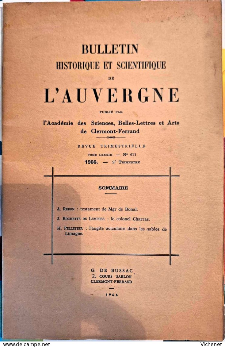 Bulletin Historique Et Scientifique De L'Auvergne - 611 - 1966 - Auvergne