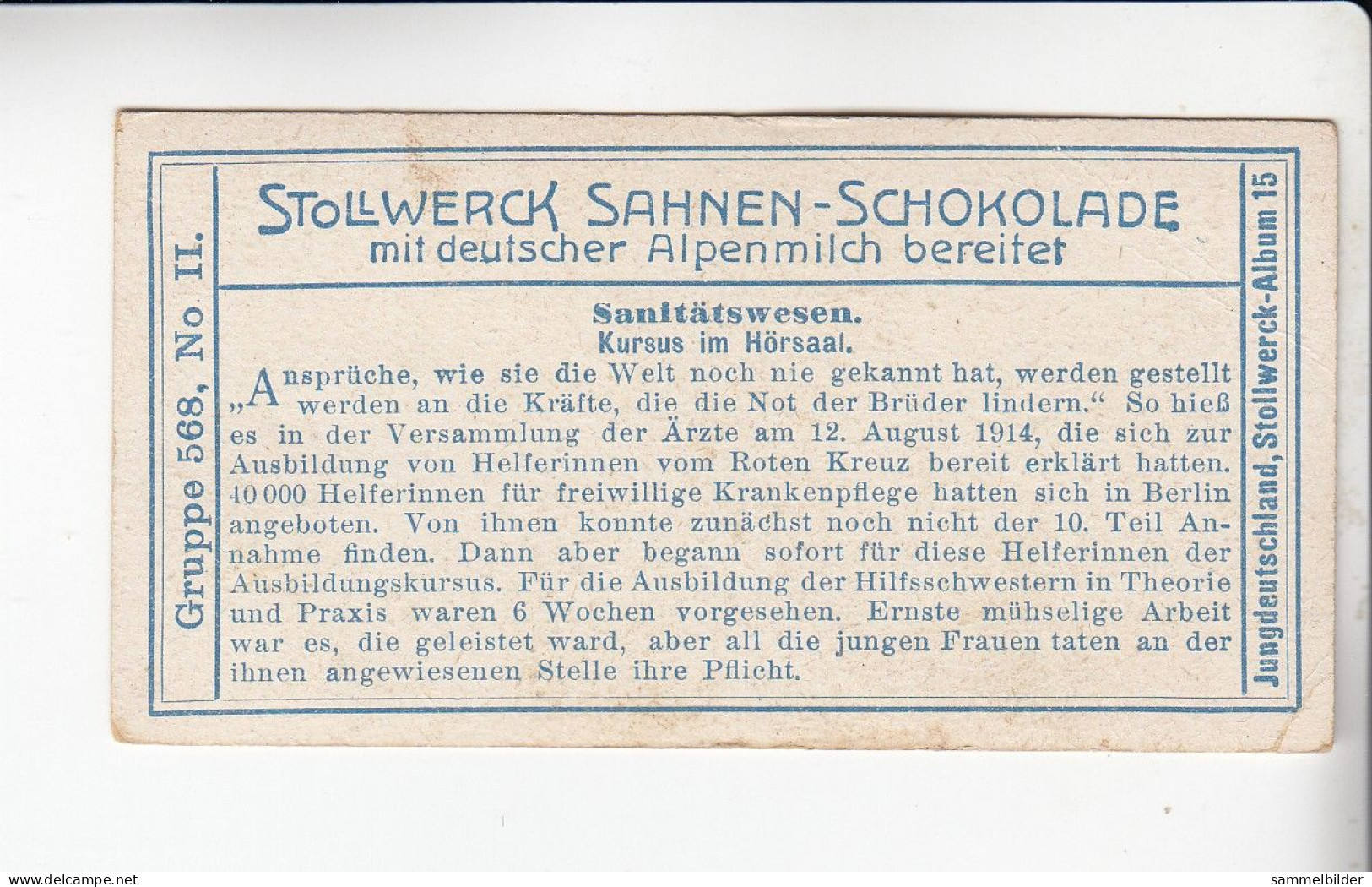 Stollwerck Album No 15 Sanitätswesen Kursus Im Hörsaal    Grp 568#2 Von 1915 - Stollwerck