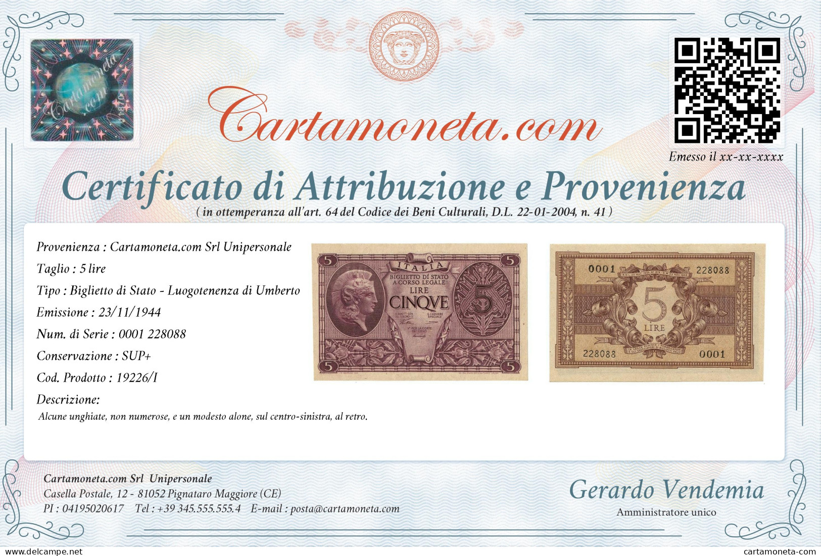 5 LIRE BIGLIETTO STATO ATENA LUOGOTENENZA PRIMA SERIE 0001 23/11/1944 SUP+ - Otros