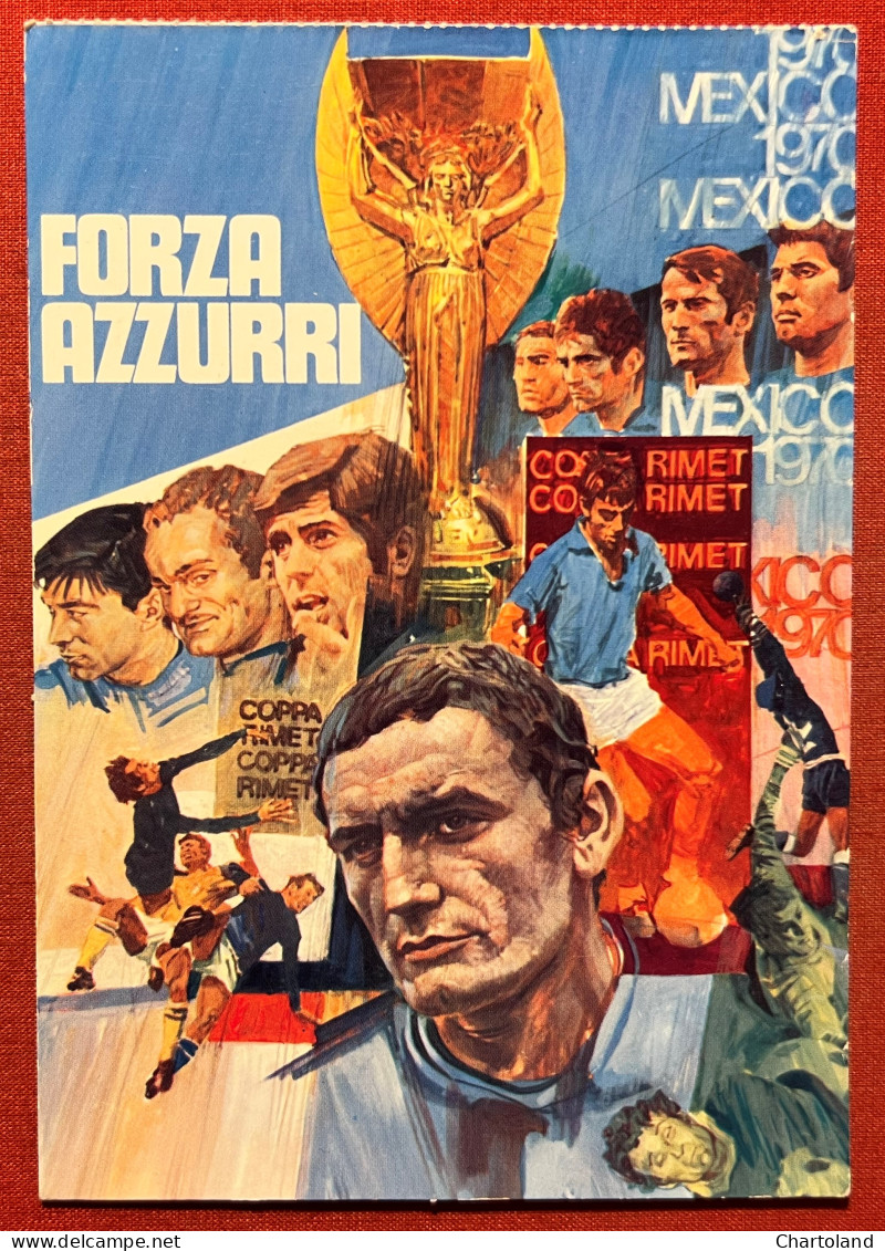 Cartolina Sport Calcio - Domenica Del Corriere - Operazione Forza Azzurri - 1970 - Sportsmen