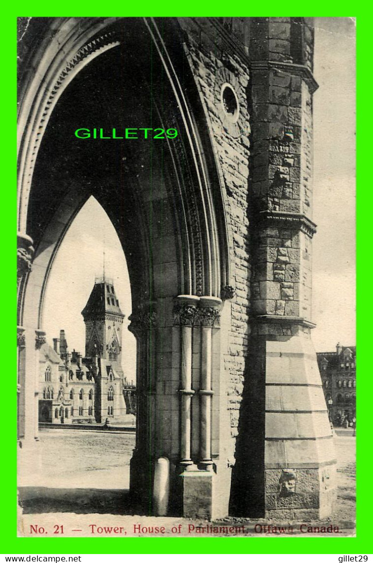 OTTAWA, ONTARIO - TOWER, HOUSE OF PARLIAMENT - TRAVEL IN 1908 -  J. B. REID - - Ottawa