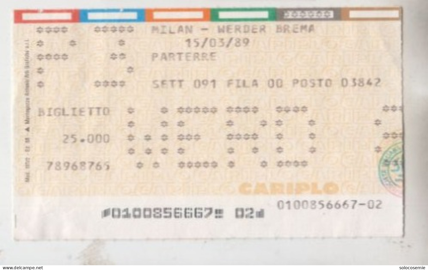 15/03/1989 #  MILAN - WERDER BREMA  - Calcio  #  Ingresso  Stadio / Ticket  0100856667-02 - Eintrittskarten