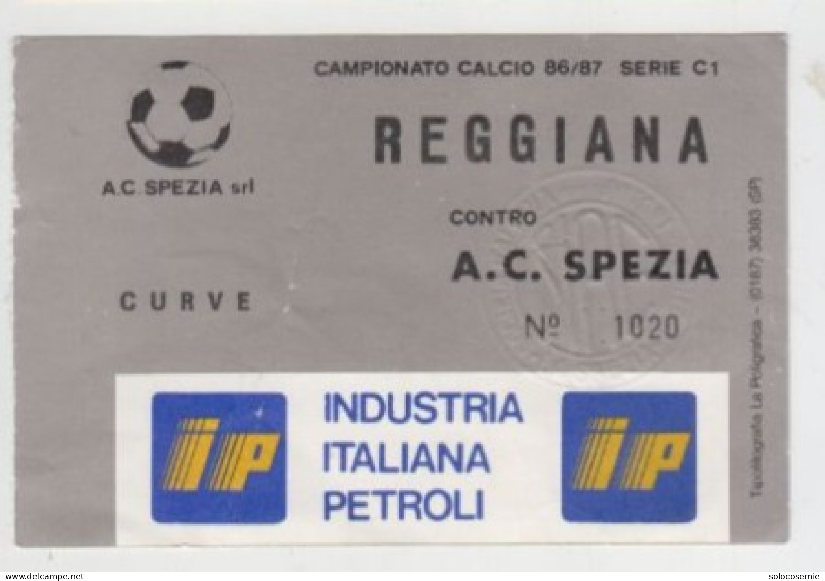 1986/87 REGGIANA -  SPEZIA - Calcio  #  Ingresso  Stadio / Ticket  1020 - Eintrittskarten