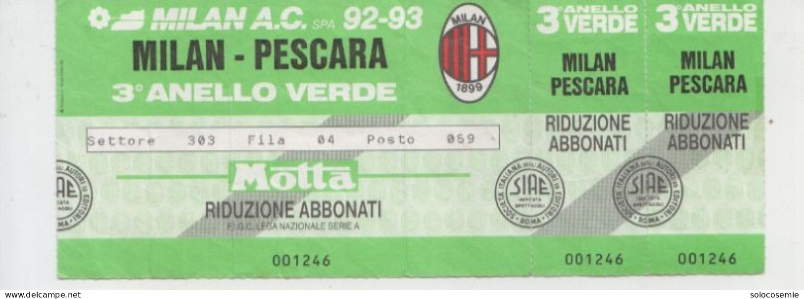 1992/93  MILAN - PESCARA  # Calcio  #  Abbonamento Ingresso  Stadio / Ticket  001246 - Eintrittskarten