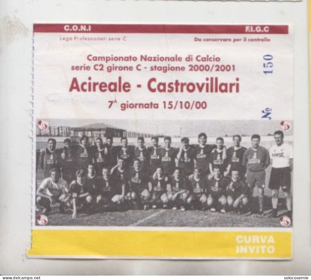 15/10/2000 ACIREALE - CASTROVILLARI   # Calcio  #  Ingresso  Stadio / Ticket  150 - Eintrittskarten