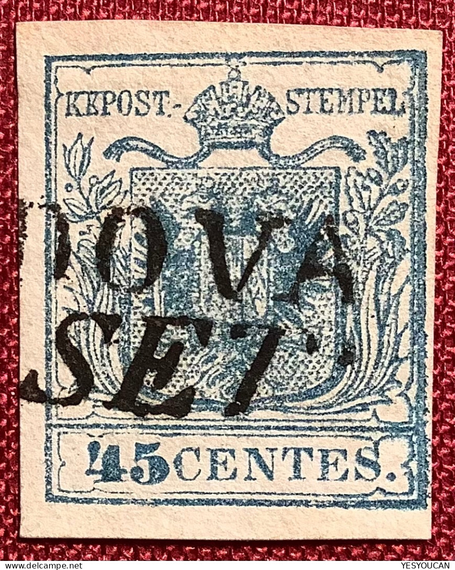 1850 45c TYPE I With RARE NARROW DISTANCE, Hand Paper, VF Used PADOVA (Lombardo-Veneto Lombardei-Venetien Österreich - Lombardo-Vénétie