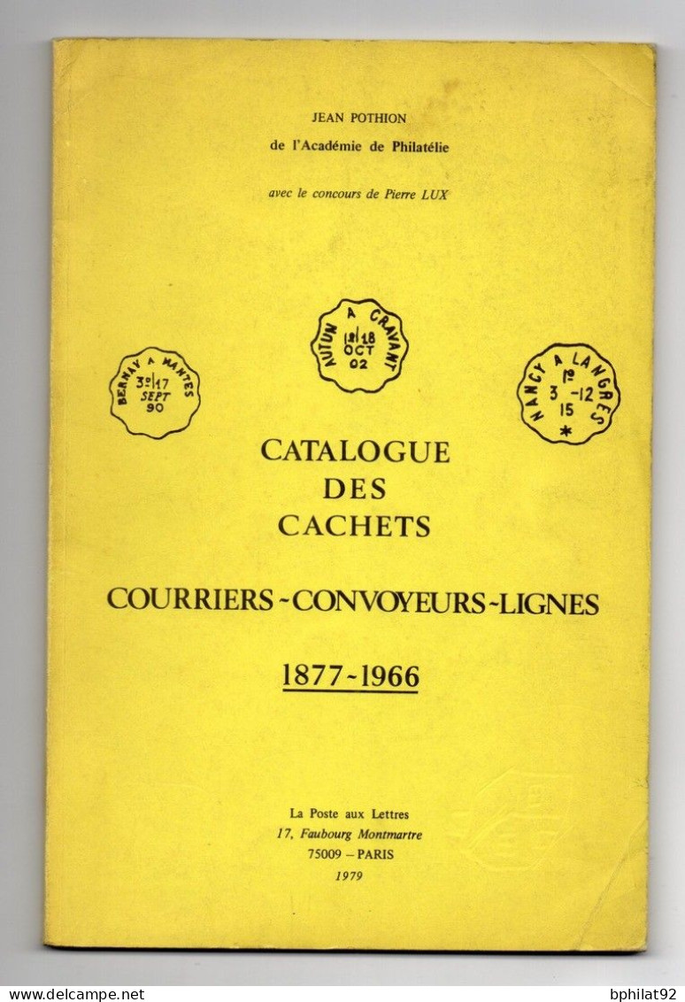 !!! POTHION : CATALOGUE DES CACHETS COURRIERS CONVOYEURS LIGNES 1979 - Philately And Postal History