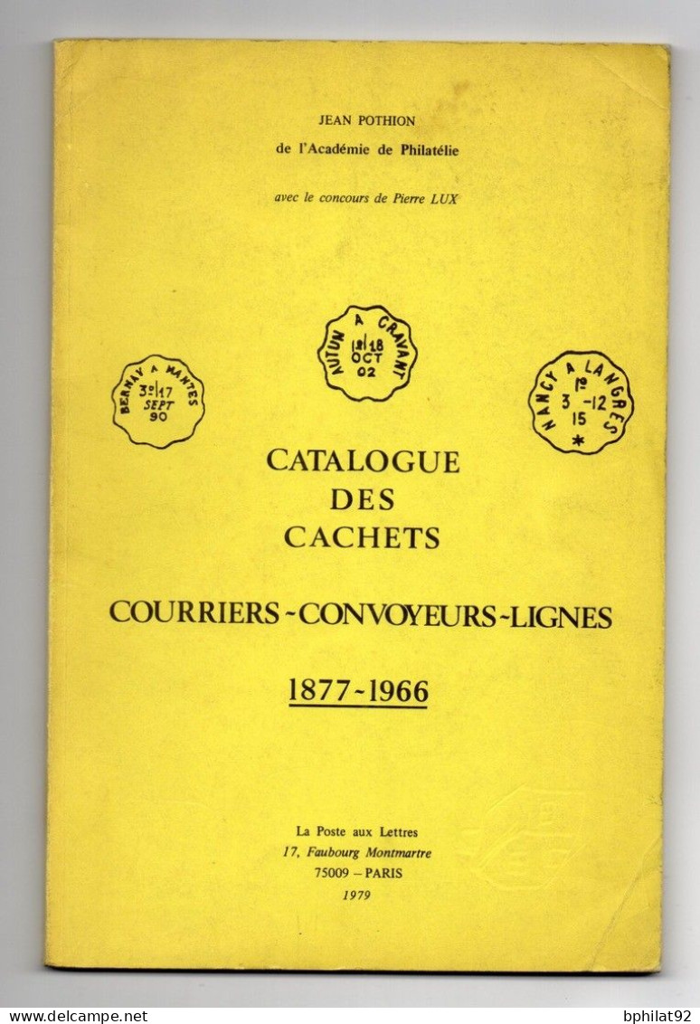 !!! POTHION : CATALOGUE DES CACHETS COURRIERS CONVOYEURS LIGNES 1979 - Philatélie Et Histoire Postale