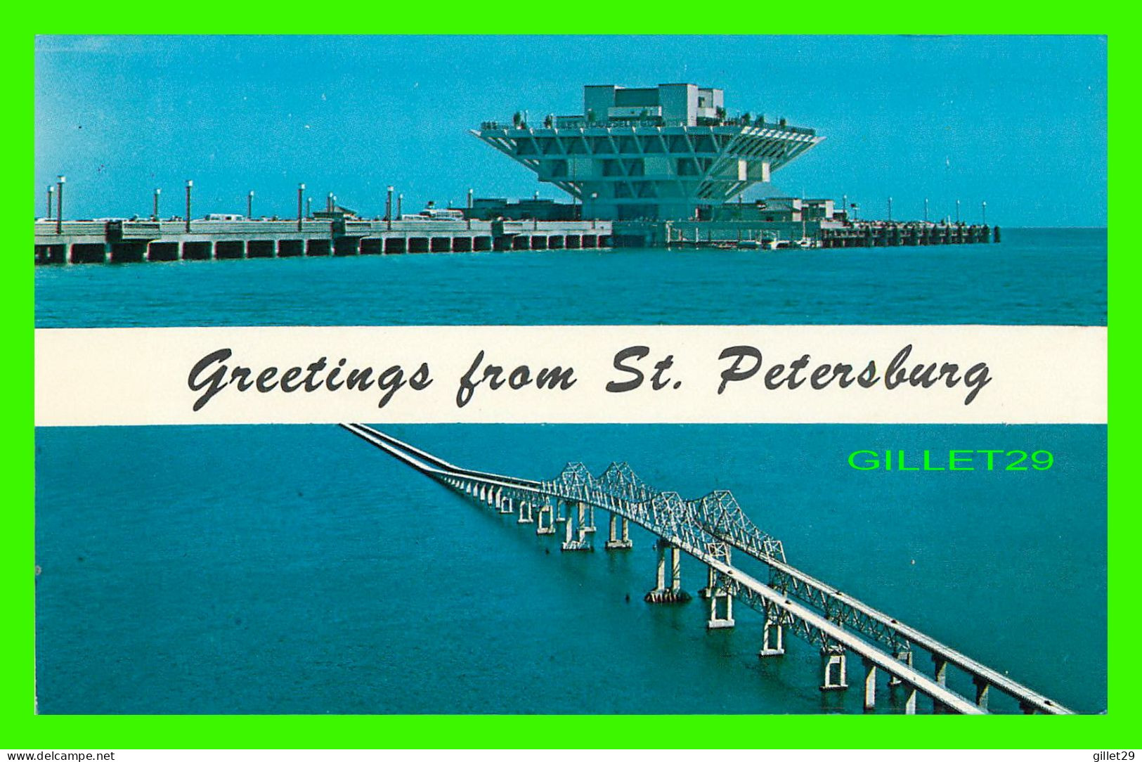ST PETERSBURG, FL - THE PIER & SUNSHINE SKYWAY - 1984 FNC INC - - St Petersburg