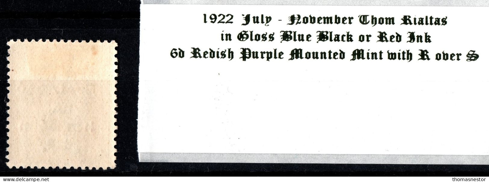 1922 Thom Rialtas, Blue Black Or Red Ink July - November 6d Redish Purple, R Over S Mounted Mint - Neufs