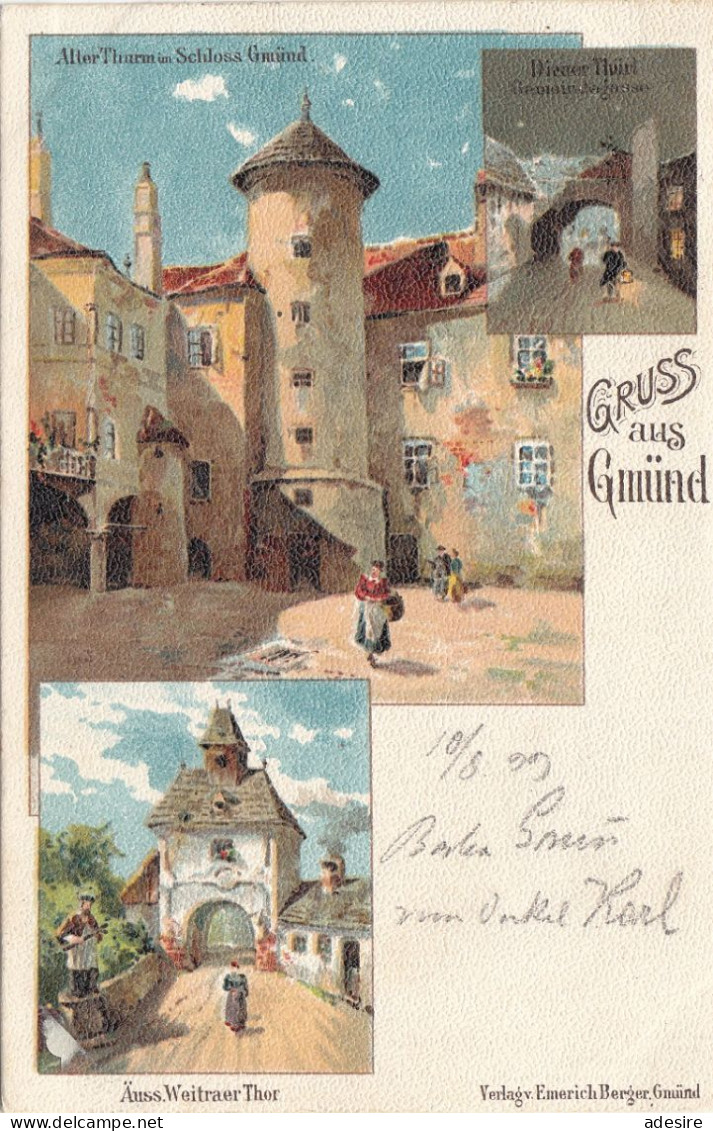 Litho Gruss Aus GMÜND (NÖ) - Sehr Schöne Künstlerkarte Gel.1899 - Gmünd