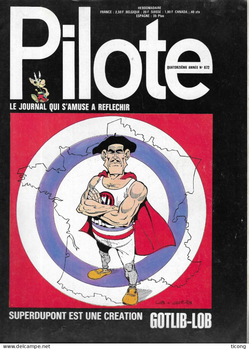 BD PILOTE 1972 NUMERO 672 - SUPERDUPOND DE GOTLIB LOB, ANQUETIL, LECONTE, FOREST, CHICA, TALLEYRAND PAR CHERON, GREG.... - Pilote