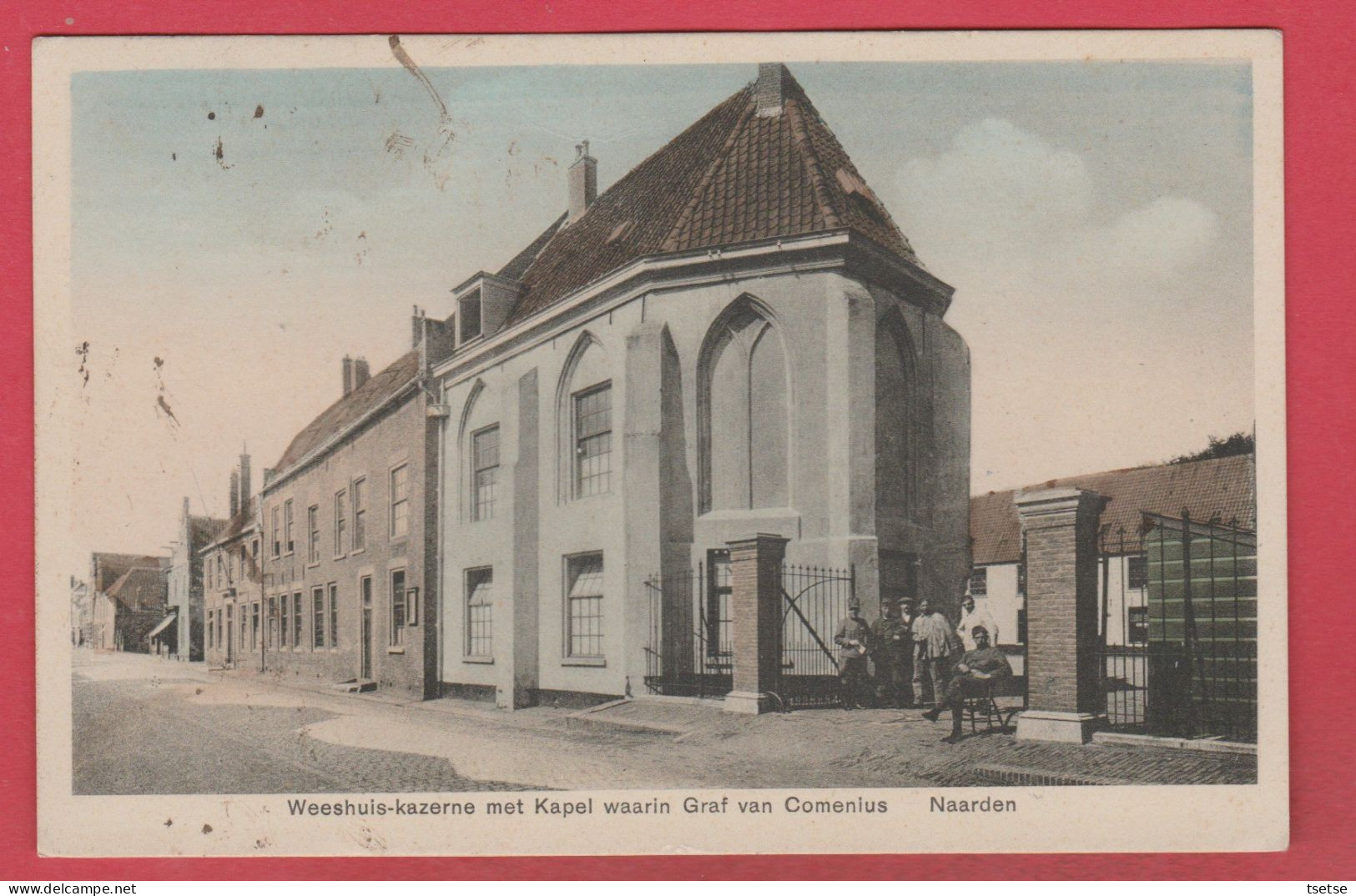 Naarden - Weeshuis-kazerne Met Kapel Waarin Graf Van Comenius - 1931 ( Voir Verso ) - Naarden