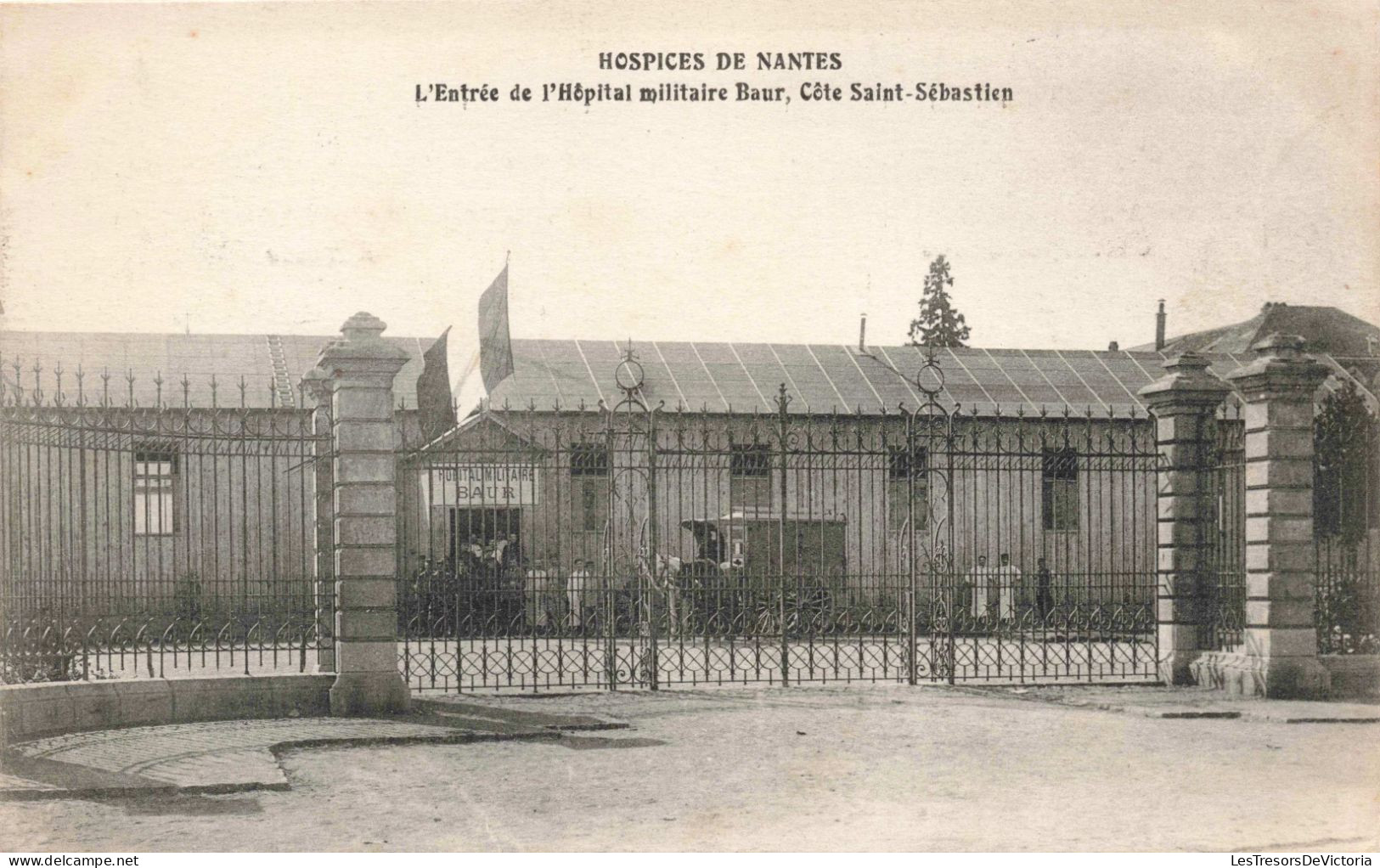 FRANCE - Hospices De Nantes - L'Entrée De L'hôpital Militaire Baur - Côte Saint Sébastien - Carte Postale Ancienne - Regimente