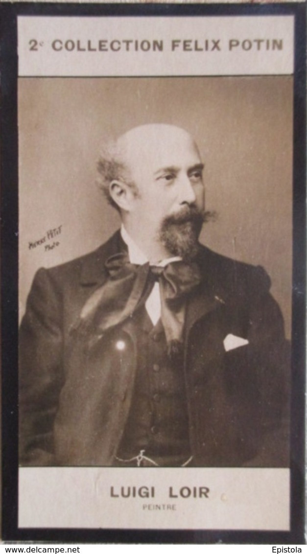 ► Luigi LOIR Peintre De Genre, Aquarelliste Et Lithographe Né à Göritz -   Collection Photo Felix POTIN 1908 - Félix Potin