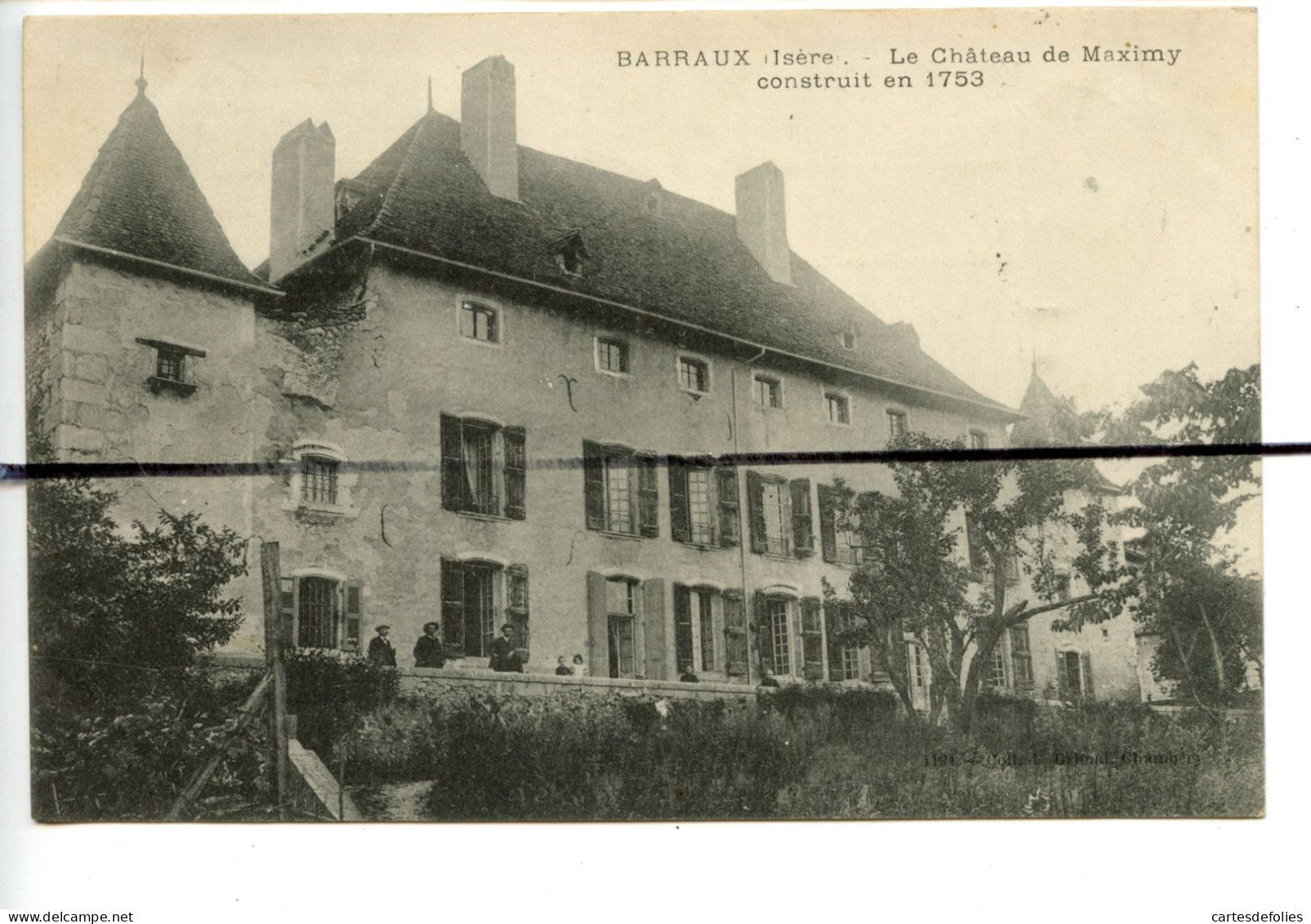 CPA. ISERE. D38. BARRAUX.  Le Château De Maximy Construit En 1753 - Barraux