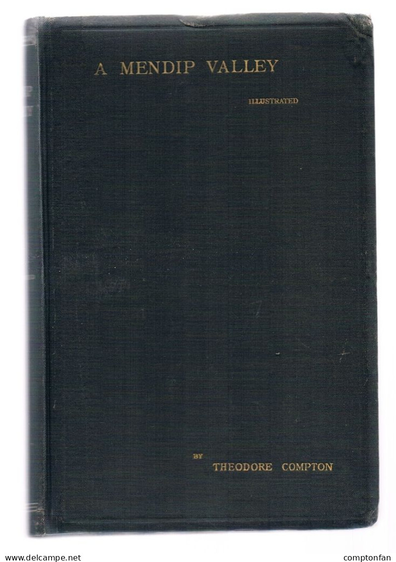 B100 864 Compton A Mendip Valley, Inhabitants And Surroundings 1892 Rarität !! - Sonstige & Ohne Zuordnung