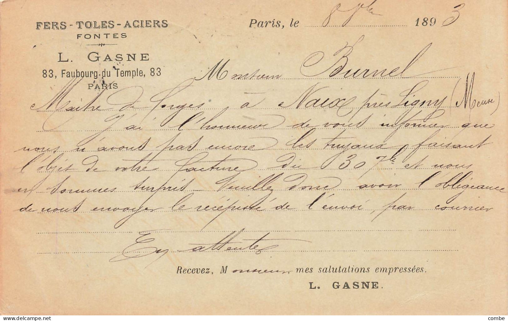 PARIS - 1893 - CARTE PRECURSEUR  SAGE REPIQUAGE PRIVE DE L.GASNE FONTES FERS ACIER. POUR NAIX PRES LIGNY - Cartes Précurseurs