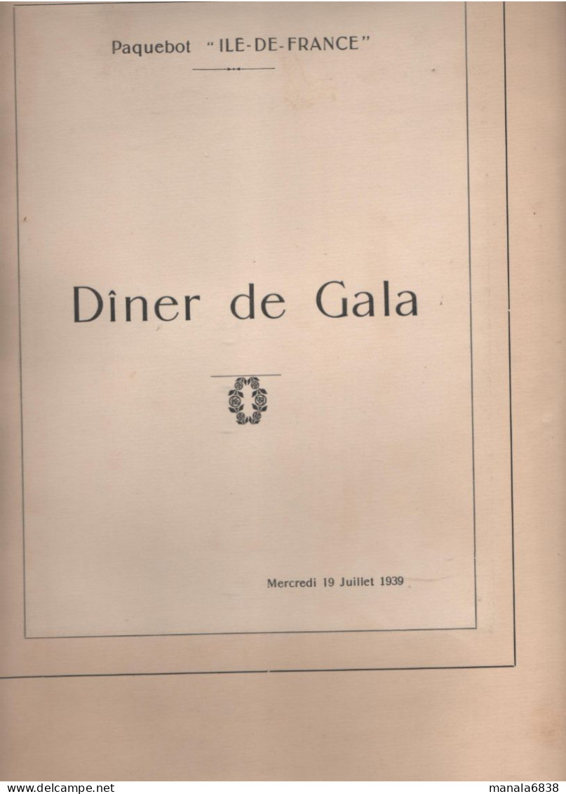 Compagnie Générale Transatlantique French Line 1939 Paquebot Ile De France Dîner De Gala Menu - Menükarten