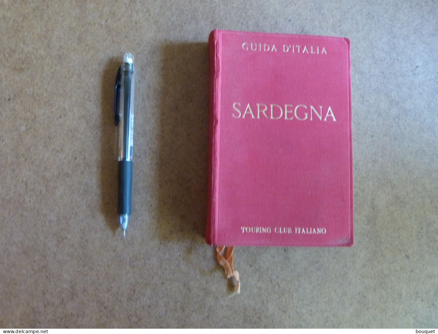 LIVRES - ITALIE - GUIDA D' ITALIA , TOURING CLUB ITALIANO - SARDEGNA , LA SARDAIGNE - 1952 - Toerisme, Reizen