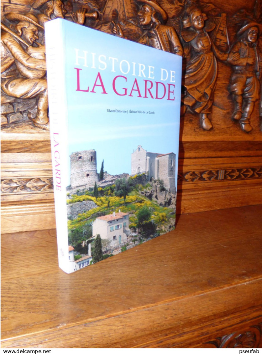 HISTOIRE DE LA GARDE /  PROVENCE - Provence - Alpes-du-Sud