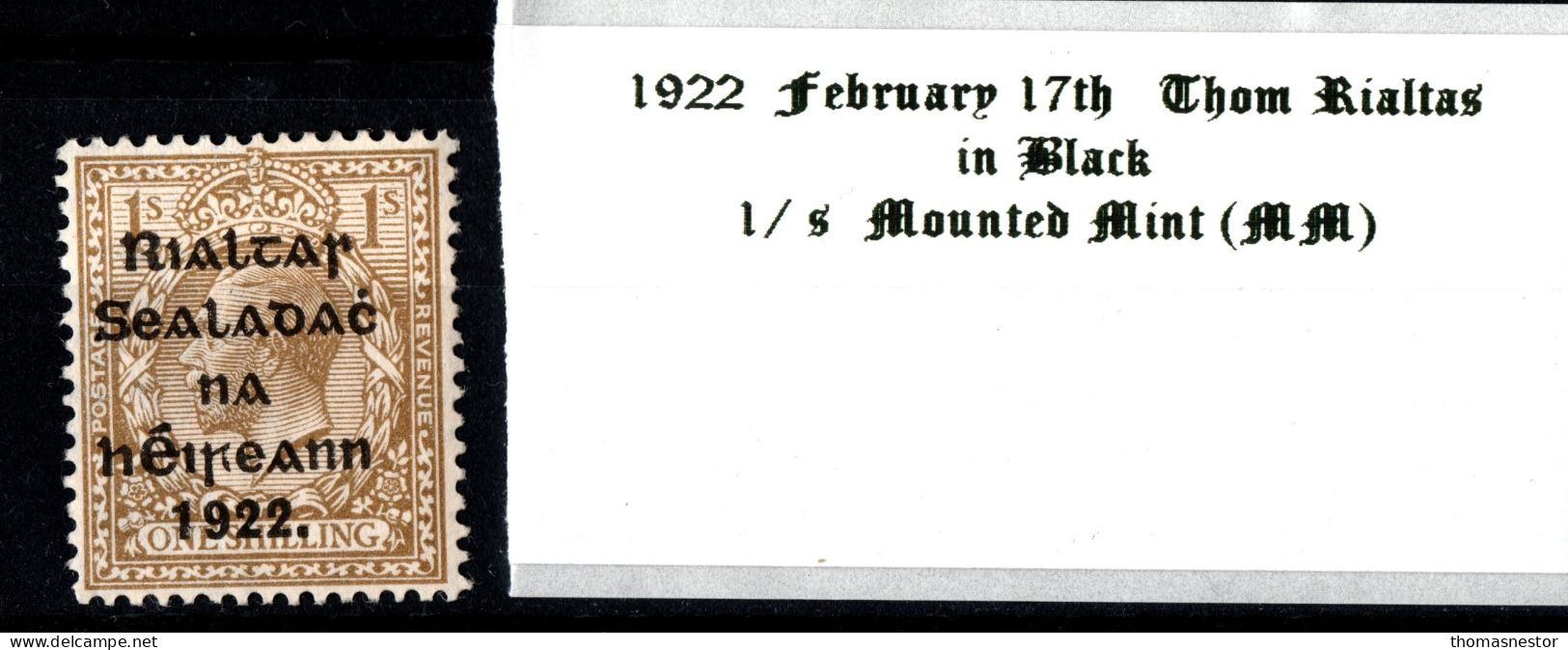 1922 February 17th 1 / S Thom Rialtas In Black Ink Mounted Mint (MM) - Neufs