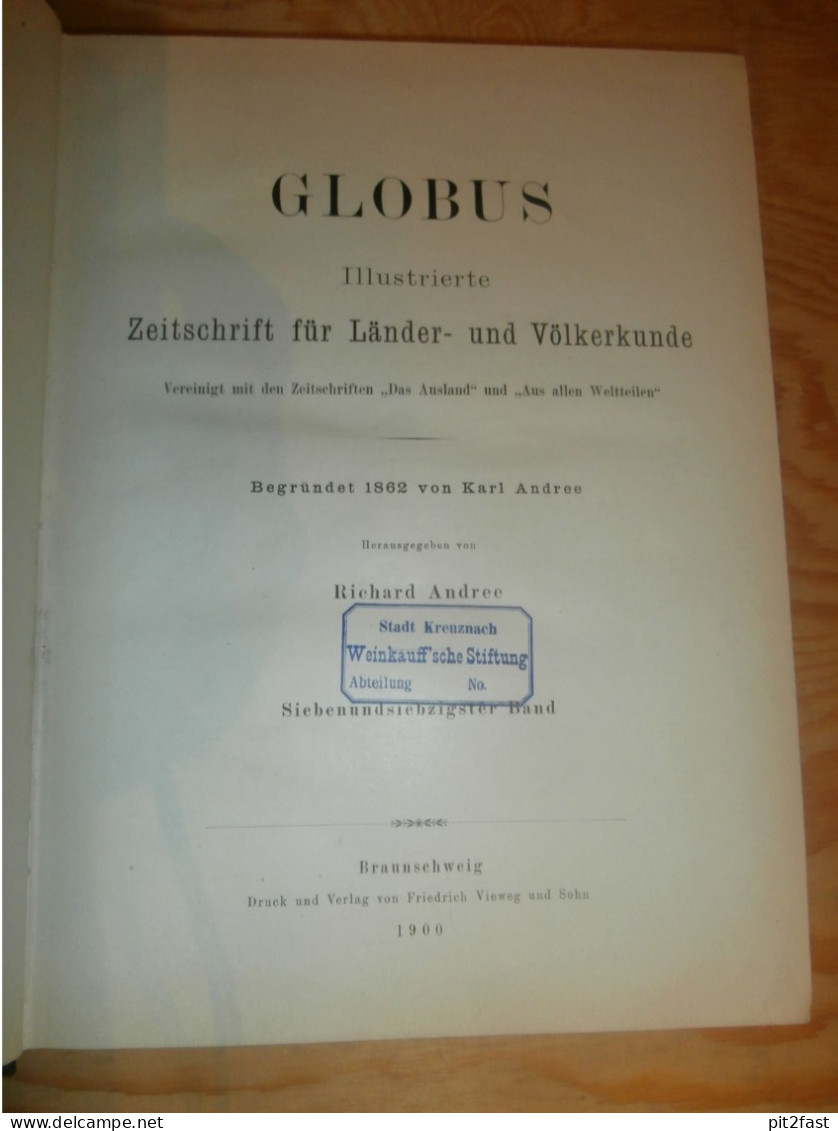 Völkerkunde Januar Bis Juni 1900 Gebundene GLOBUS Zeitschriften , Expedition , Kolonie , Reise , Berichte , Etnologie ! - 4. Neuzeit (1789-1914)